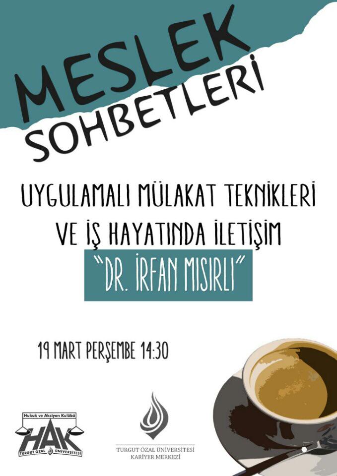 Meslek Sohbetleri yarın 14.30'da Nergis Salonu'nda Dr.irfan Mısırlı ile sizlerle