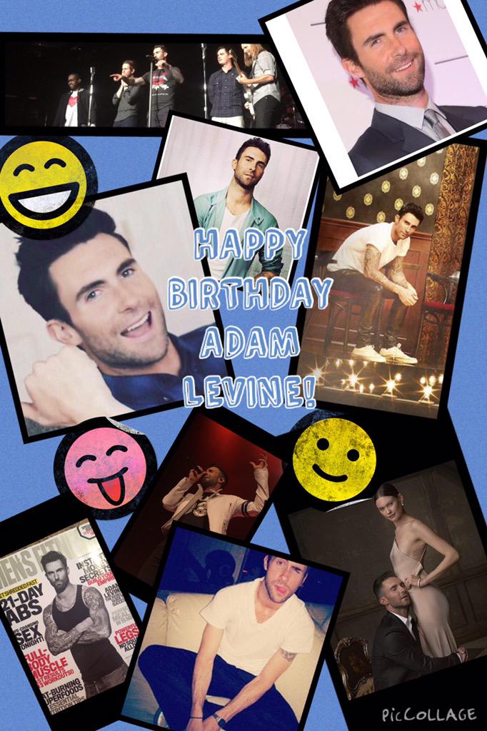  Happy Birthday Adam Levine! I hope you have an amazing day. Wish you the best. I love you! 