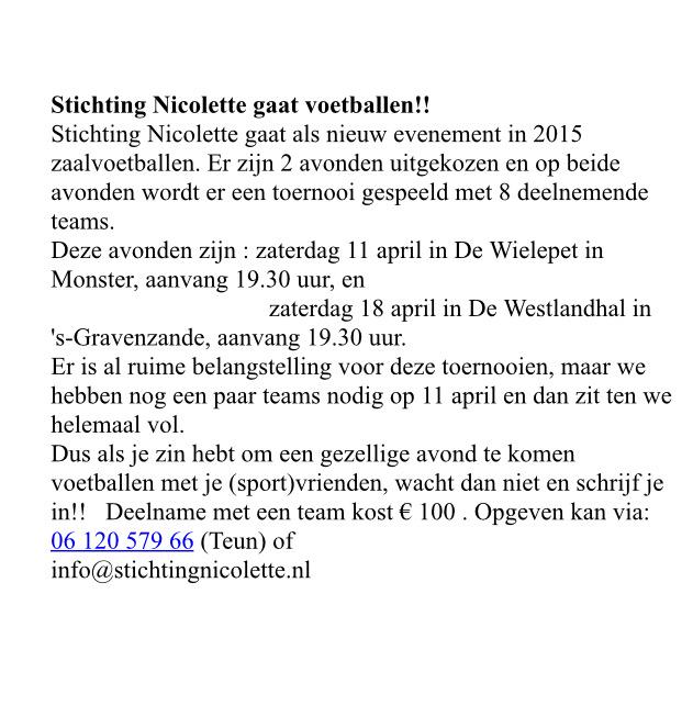 Stichting Nicolette gaat voetballen!!