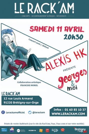 foxoo91's tweet image. Concert chanson avec ALEXIS HK Georges et Moi, Sam 11 avr 20H30 #BretignySurOrge via @lerackam foxoo.com/?t=I0G