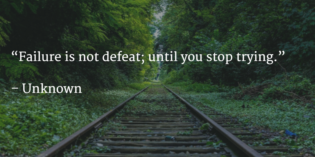 AtYourServiceLS's tweet photo. "Failure is not defeat; until you stop trying." ~ Anon #MakeTodayPay #IQRTG http://t.co/Koek7qCmfP