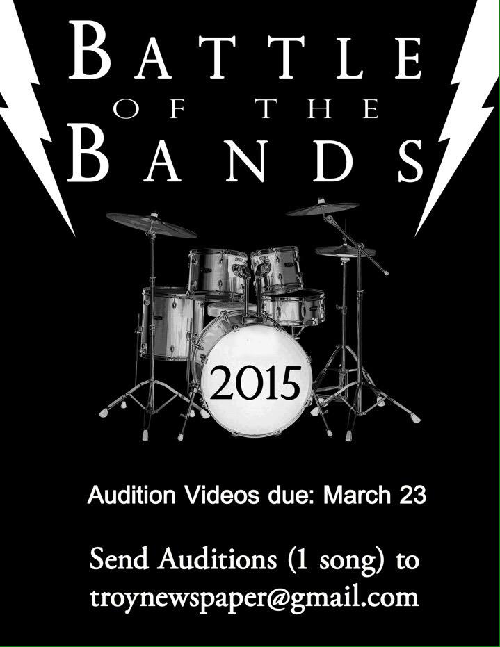 Musicians of Troy high: submit your audition tapes for your chance at the winning the 2015 battle of the bands!🎸⭐️