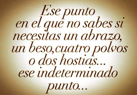 Ese indeterminado punto ..