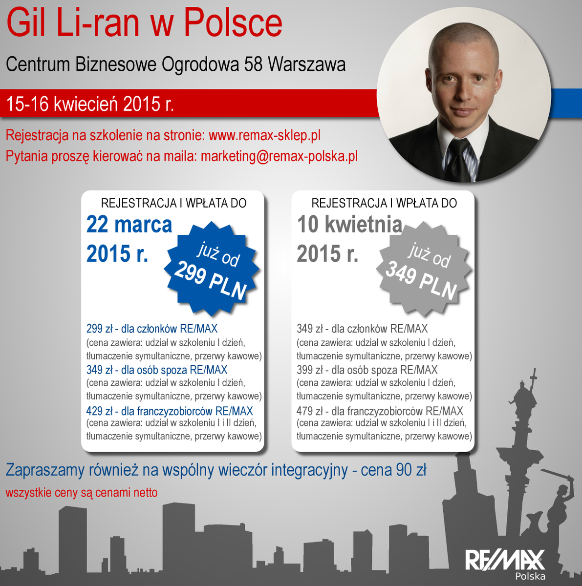 Gil Li-ran w Polsce
Zarejestruj się już dziś remax-sklep.pl
Jeszcze tylko do niedzieli obowiązują obecne ceny