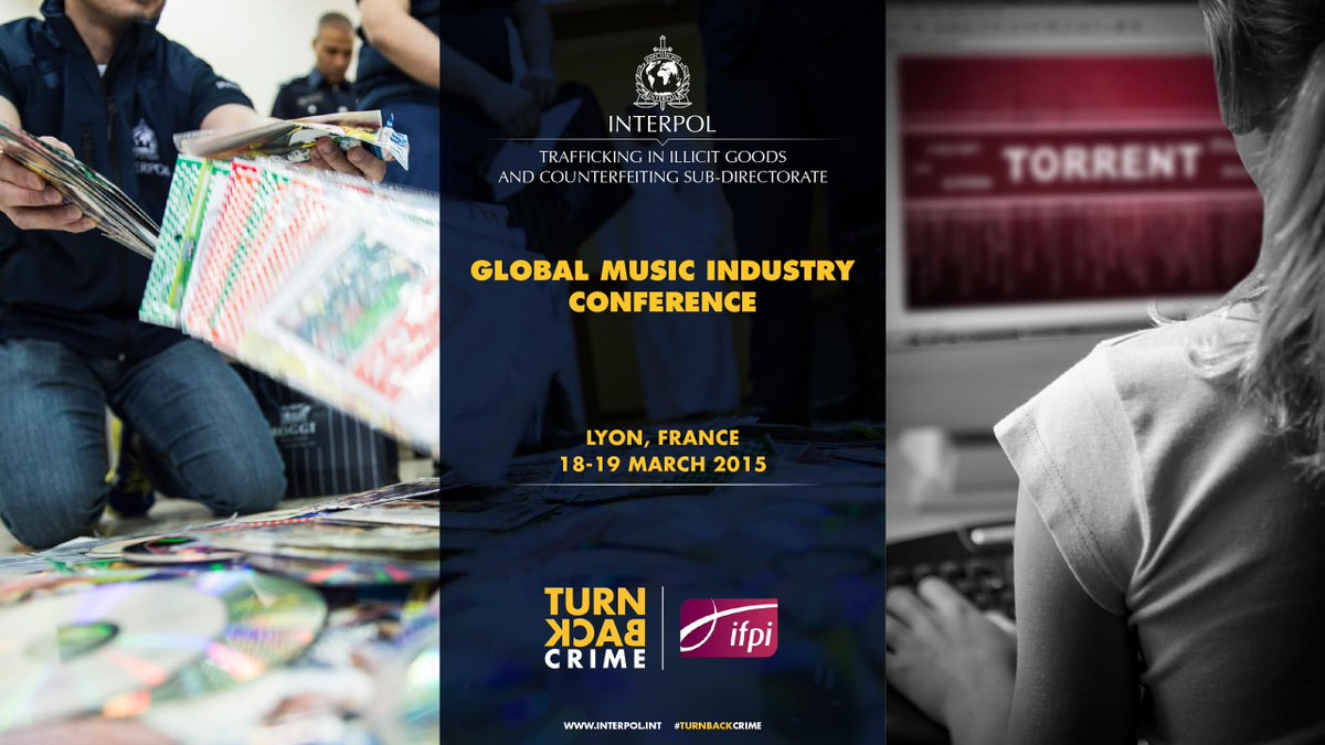 INTERPOL_TIGC's tweet photo. POSTER: @IFPI_org #GlobalMusicConference @INTERPOL_HQ #TurnBackCrime http://t.co/ZC4fmnS3hI