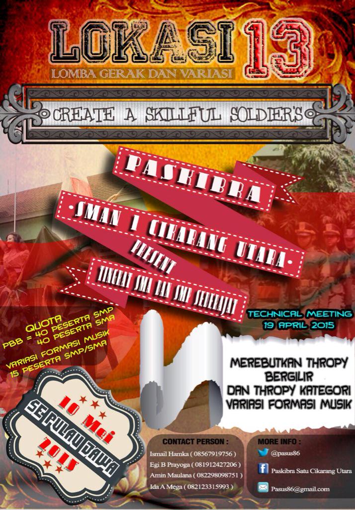 paskibra_014's tweet photo. SMAN 1 Cikarang Utara proudly present "LOKASI 13". Siapkan pasukan terbaikmu! #CreateASkillfulSoldiers http://t.co/ipEcTBnM79