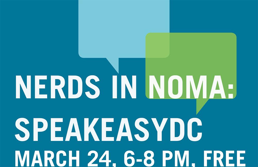 NoMaBID's tweet photo. Don't miss the final #NerdsInNoMa of the season! @speakeasydc hits the #LobbyProject on 3/24 http://t.co/RRRPwtKjLJ http://t.co/qTYFlJVwCL