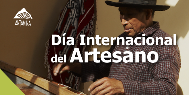 Antamina_Peru's tweet photo. ¡Hoy es el Día Internacional del Artesano! Un saludo especial a todos los artesanos, en especial a los de Áncash.  http://t.co/UBJcYXrJn4