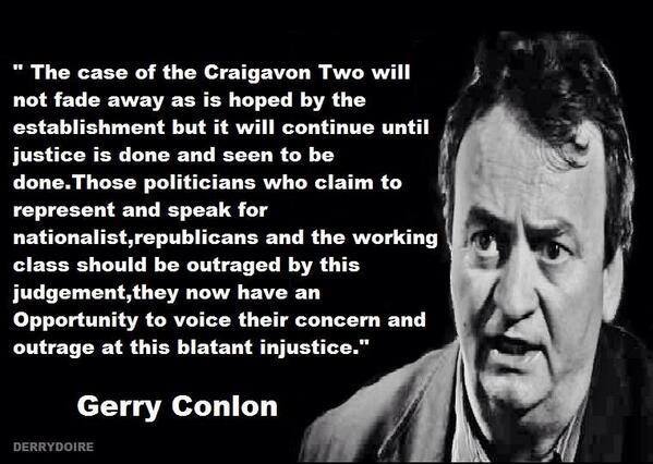 FergalMoore's tweet photo. Gerry Conlon supported the Craigavon 2, do you? Tweet #DownloadJustice http://t.co/L1i1zKzOOv