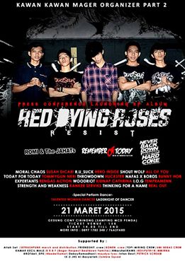 Besok !!! <a href="/RedDyingRoses/">Red Dying Roses</a> Launching Album " Resist " di Gedung Koni - Pemda Bogor .