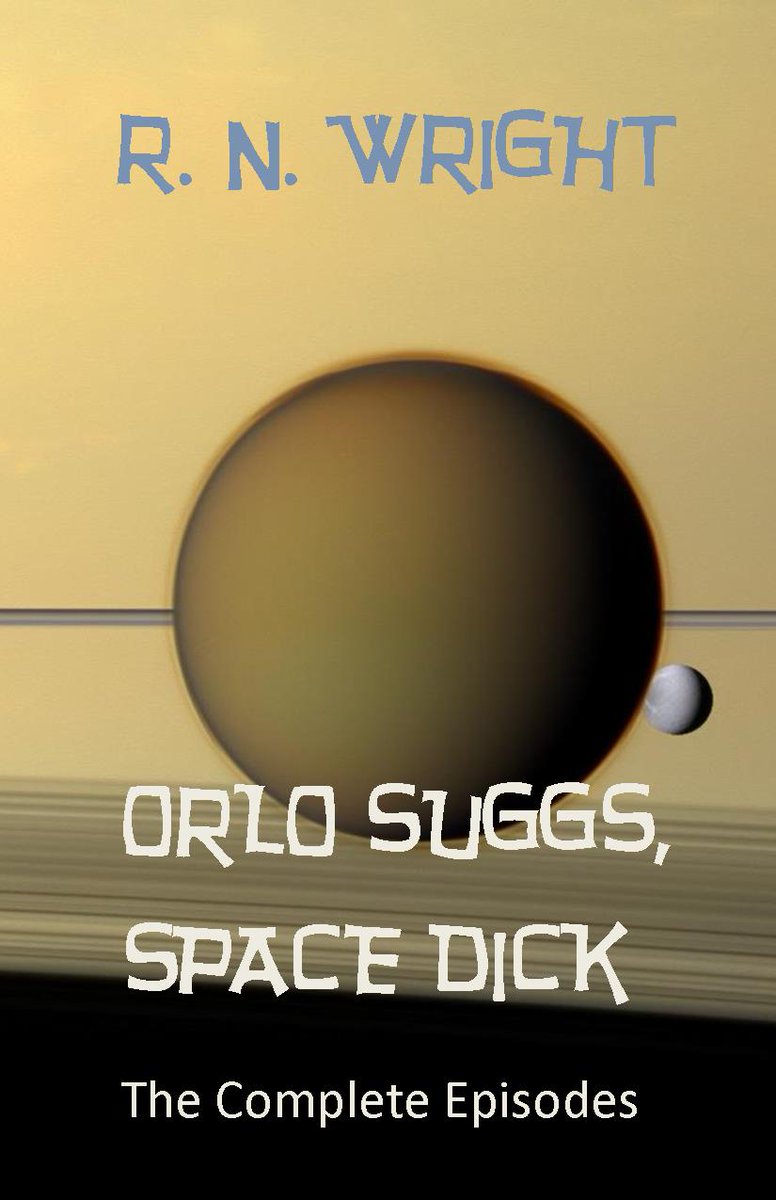 rn_wright's tweet photo. Available today! 
The complete episodes of Orlo Suggs, Space Dick.
http://t.co/4Ft3joSPKf  
#ScienceFiction http://t.co/ecKOGQFjli