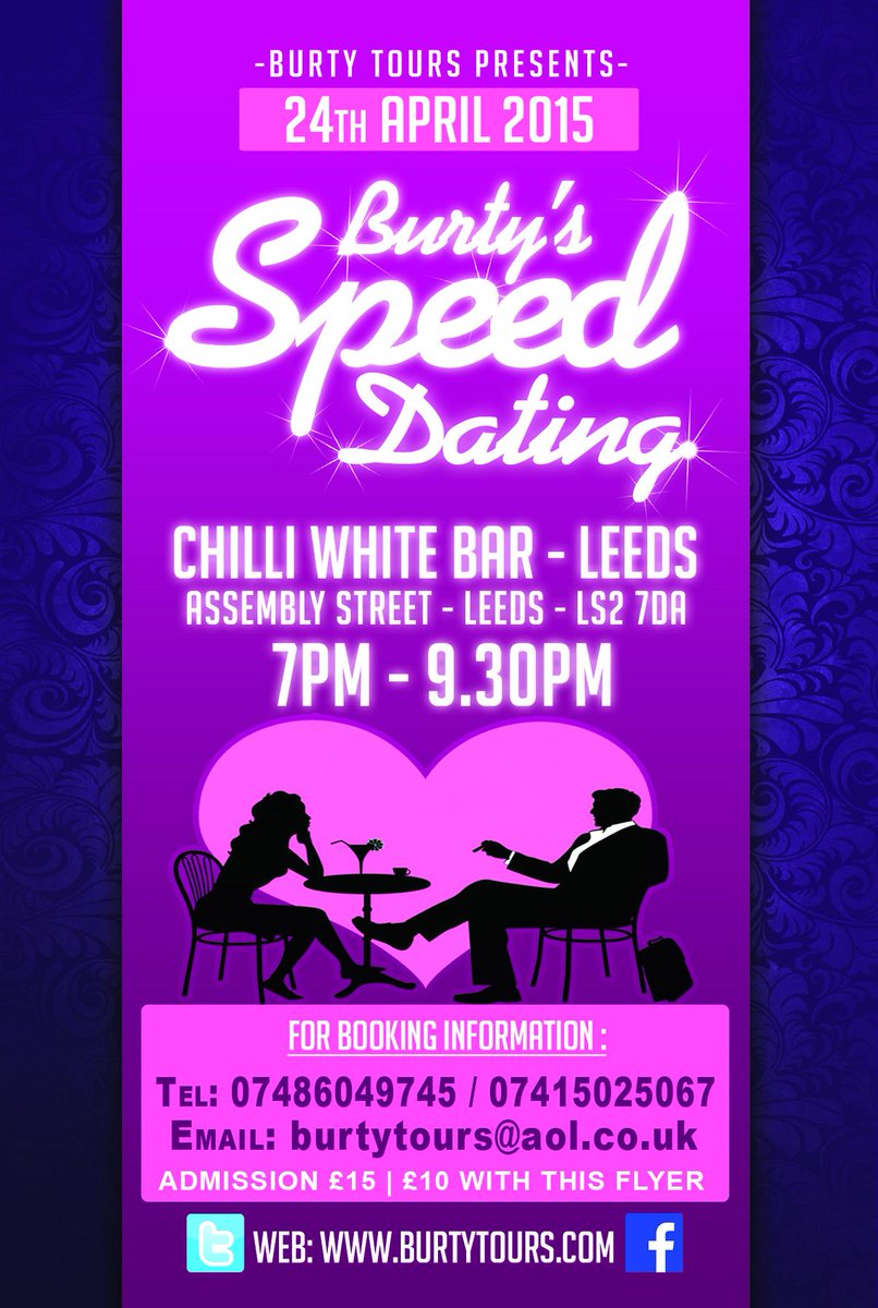 BurtyTours's tweet image. Burty's Speed Dating @ Chilli White Bar Leeds, 24th April 2015. 7pm. Admission £15, £10 with Flyer. #speeddating