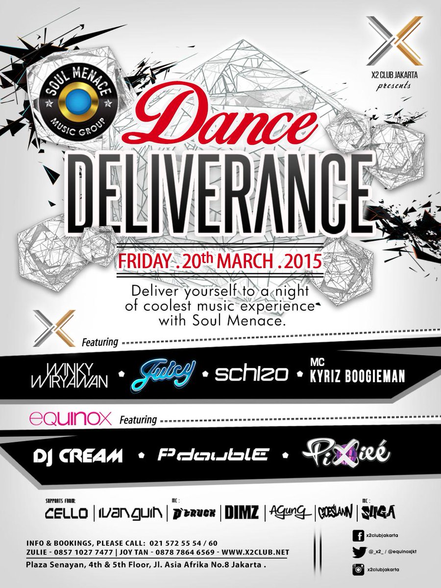 Tonite! #DANCEDELIVERANCE at X2 n Equinox. 9pm onwards. Deliver yourself to a coolest night w/ Soul Menace!