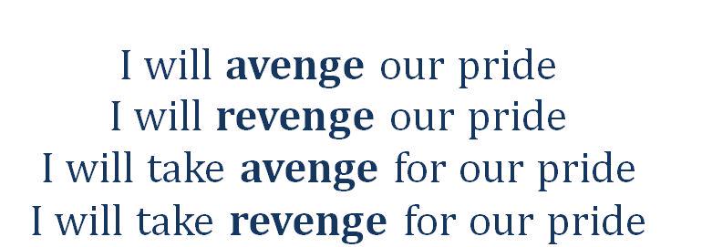 Revenge vs. Avenge