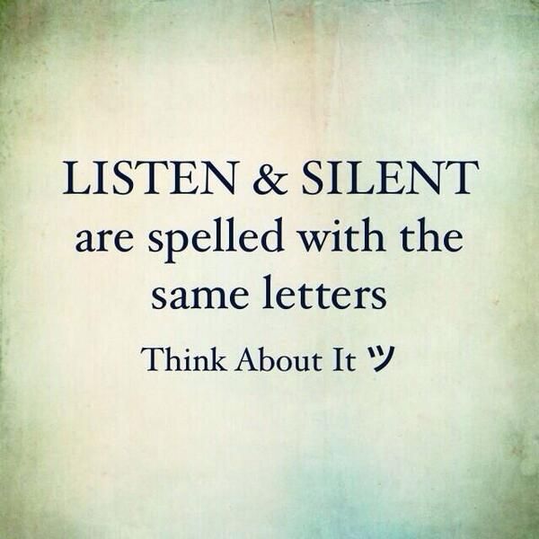 Listen and silent