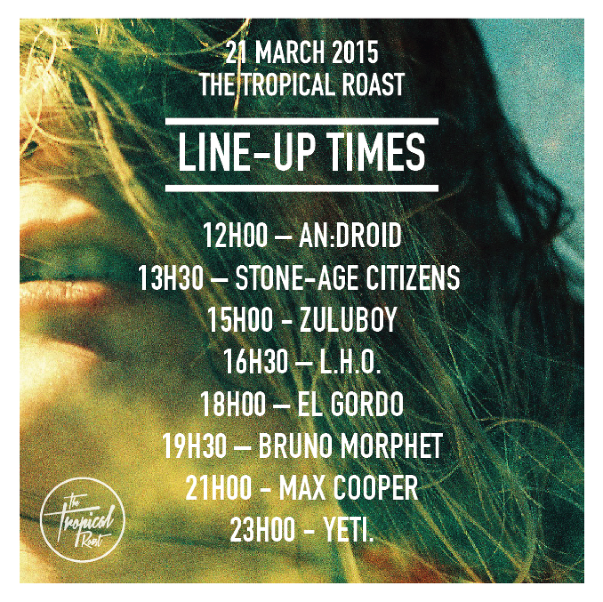 21 MARCH 2015 LINEUP: Meet our artists! They're rearing to go tomorrow, are you? #tropicalroast #wellcooked