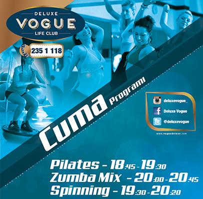 Deluxe Vogue de Cuma gününün vazgeçilmez dersleri...