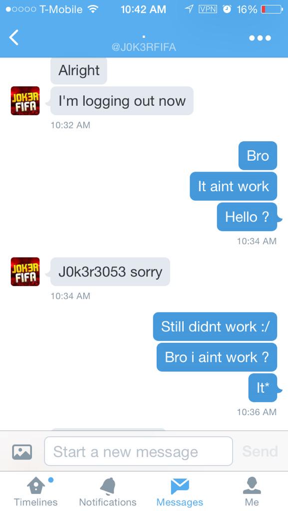 JustTheFinest_'s tweet photo. @J0K3RFIFA SCAMMED ME 15 DOLLARS !! Pleasee Help Me !! http://t.co/xipoVgTaZz