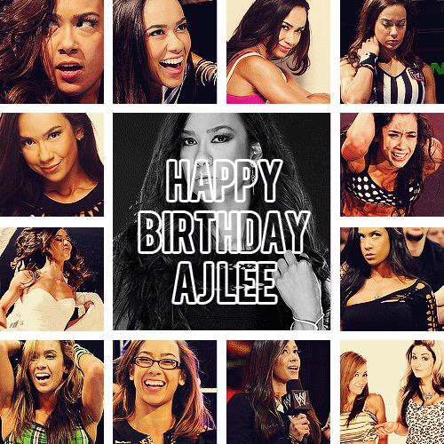 Forget to wish AJ LEE happy birthday!!!!! According to the U.S. dates. 