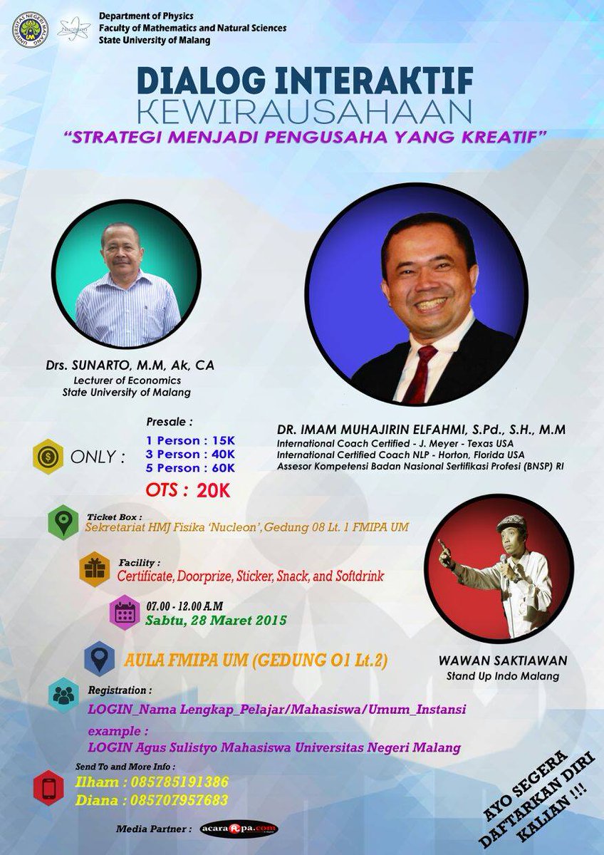 Diniwulan10's tweet photo. HMJ Fisika "NUCLEON" UM
proudly present:
DIALOG INTERAKTIF KEWIRAUSAHAAN
"Strategi Menjadi Pengusaha Yang Kreatif" http://t.co/vFgr5u2vbP