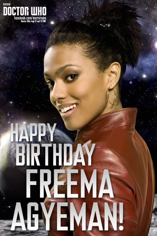 Happy birthday to Freema Agyeman, who played Martha on Doctor Who! 