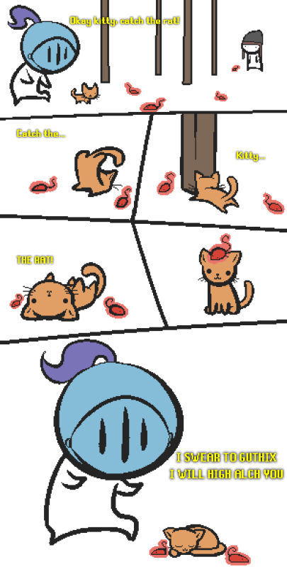 RuneScape's tweet photo. Don't make me Alch you, kitty...

Credit: Mountain-kush on Tumblr! http://t.co/Q5RwEIoEyR