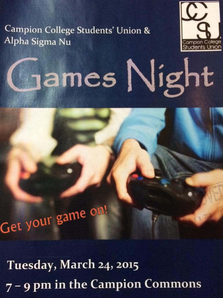 CampionCSU's tweet photo. On March 24, make sure to check out Campion Games Night in the Student Commons and Auditorium from 7-9pm. http://t.co/BY4915fqYq