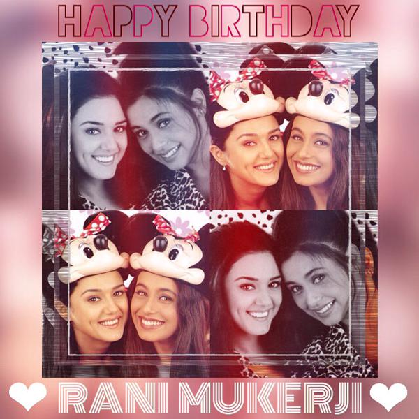    : Happy Birthday to you Rani Mukerji!      