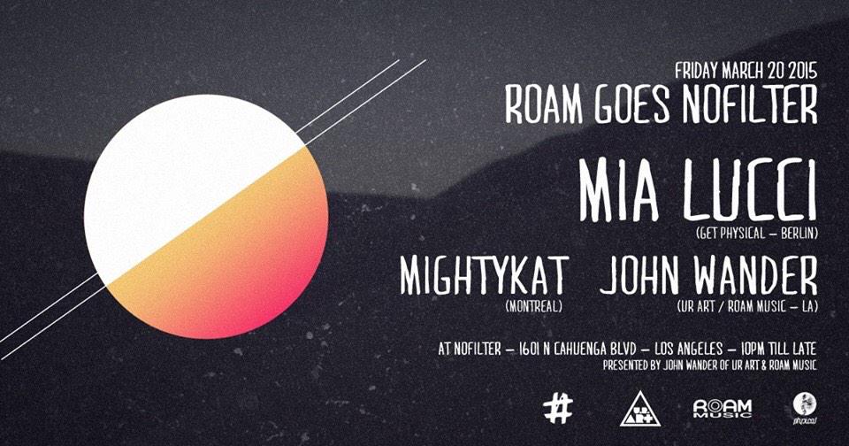 NoFilterClub's tweet image. TONIGHT ! - Roam Goes No Filter featuring @_mialucci ! @johnwander @URART_festival