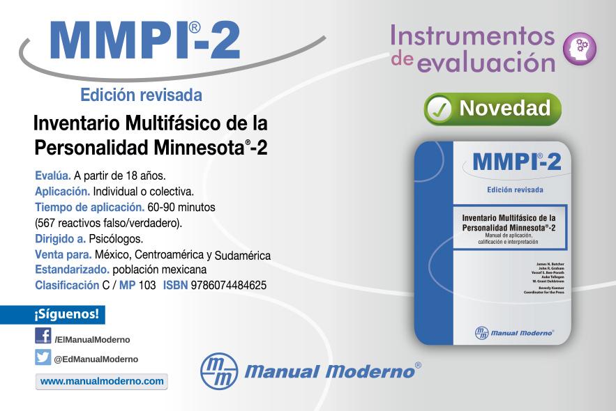 EdManualModerno's tweet image. ¡Ya disponible! Inventario Multifásico de la Personalidad Minnesota®-2
Edición revisada #MMPI2 #DiaDeLaFelicidad