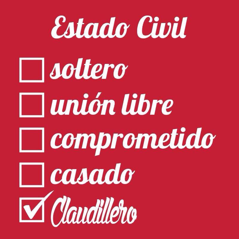 ¿Y tu estado civil?  Yo soy Claudillero!! #Claudilleros <a href="/claudiapavlovic/">Claudia Pavlovich A.</a> #OtroSonoraYA