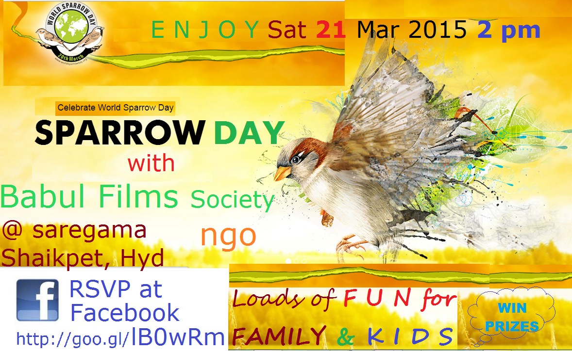 BabulFilms's tweet photo. Hav FUN 21 Mar 2pm
Join with Family & KIDS. #WSD2015 #Ilovesparrows #conservesparrows
Celebrate World Sparrow Day15 http://t.co/x0ZfUwXmCs
