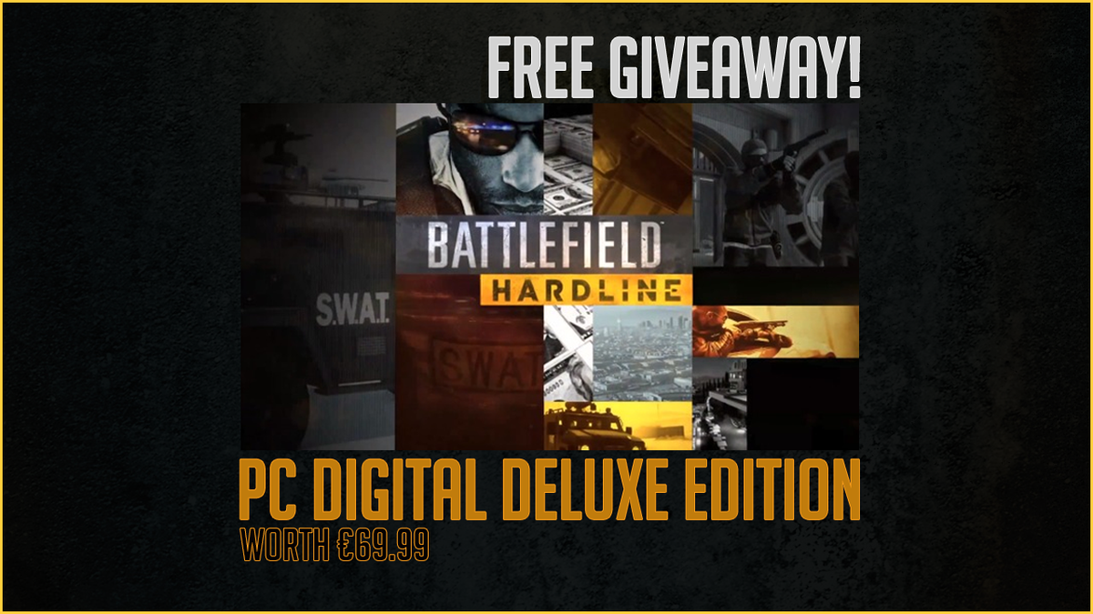 HattonGames's tweet photo. Follow + RT to win a copy of @Battlefield Hardline PC Digital Deluxe Edition! Winner drawn in 72 hours from now. :) http://t.co/E1BRkOWIIa