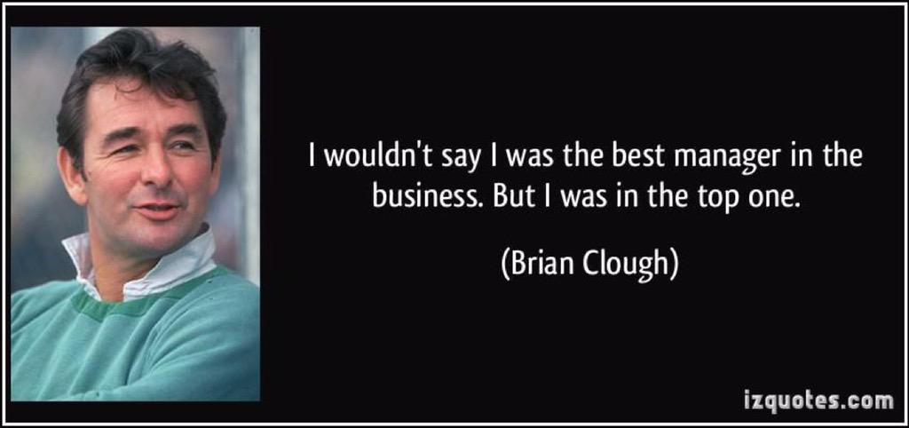 Happy Birthday Brian Clough - Thank You For The Memories :) 