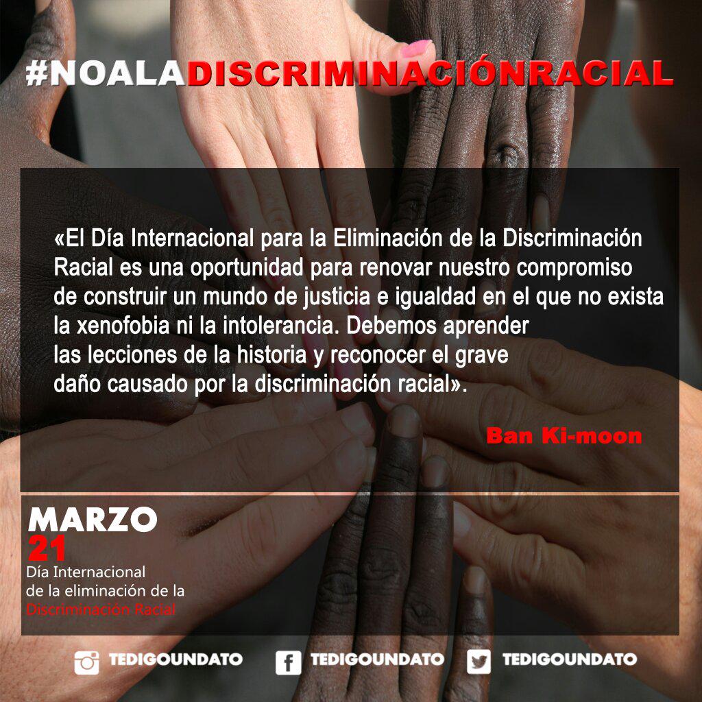 #DíaDeLaEliminaciónDeLaDiscriminaciónRacial
