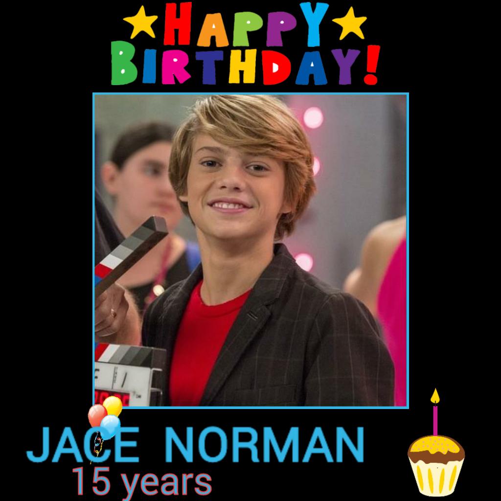 Happy Birthday Jace Norman    ILOVE   