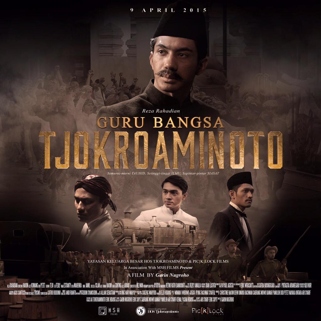 Serentak 9 April 2015 di bioskop kesayangan anda, Guru Bangsa TJOKROAMINOTO