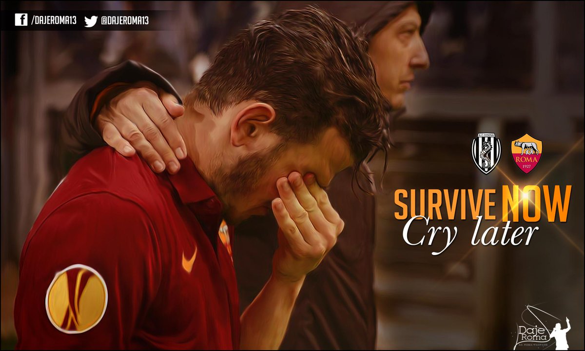 #MATCHDAY
SURVIVE NOW - CRY LATER
#CesenaRoma #SempreForzaRoma
<a href="/ASRomaPress/">RomaPress</a> @asroma_uk <a href="/ASRomaStats/">AS Roma Stats</a> <a href="/Florenzi/">ALESSANDRO FLORENZI</a>