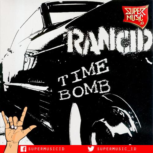Time Bomb, single dari album "…And Out Come the Wolves" milik Rancid yang dirilis akhir tahun 1995 #MySuperWiki