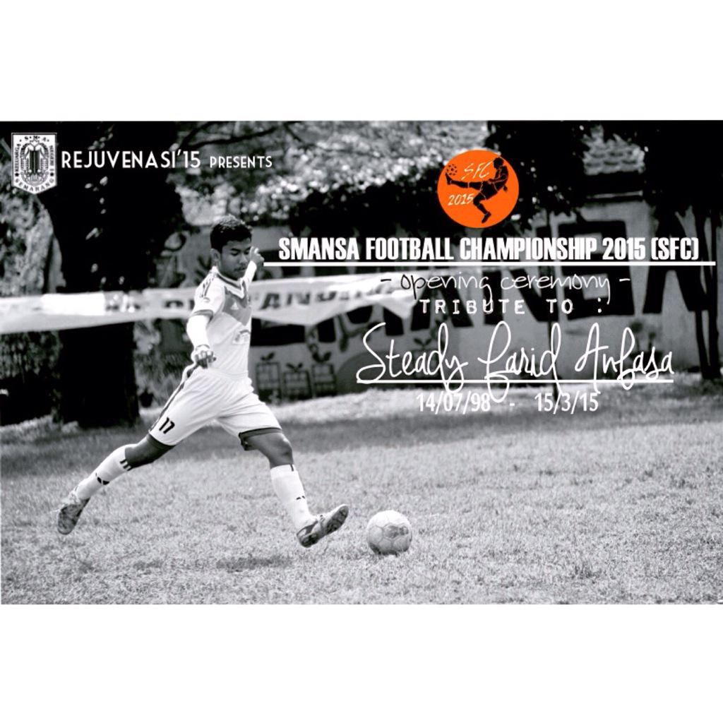 Rejuvenasi15's tweet photo. Pembukaan SFC special tribute to Steady Farid Anfasa. Waktu: 23/3/15 13.00 &amp; Tempat: Lapangan sepakbola SMA 1 Smg http://t.co/A2xx41ttyn