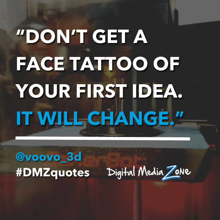 dmzhq's tweet photo. Great advice for #entrepreneurs from a recent panel at the DMZ. @R_Adolphe of @voovo_3d's pearl of wisdom #DMZQuotes http://t.co/KsjQ0XnxFS