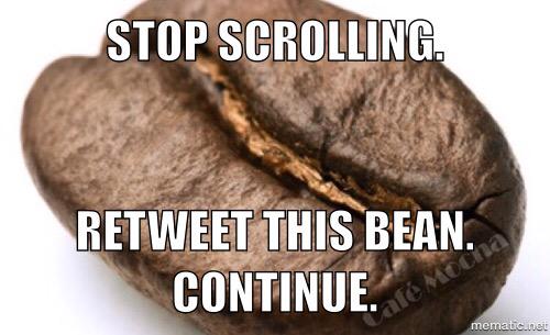 CafeMocha59's tweet photo. Pay it forward. Retweet this bean. See http://t.co/obCSEvjT7E for more details http://t.co/IXAWPf8qd9