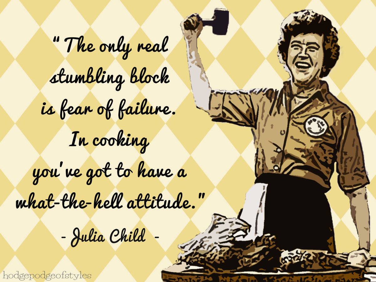 Great quote from Julia Child - dare to try something new! on.fb.me/1BGF14i