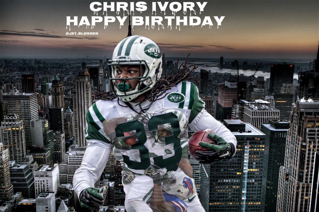 Chris Ivory happy birthday edit!  please tag       