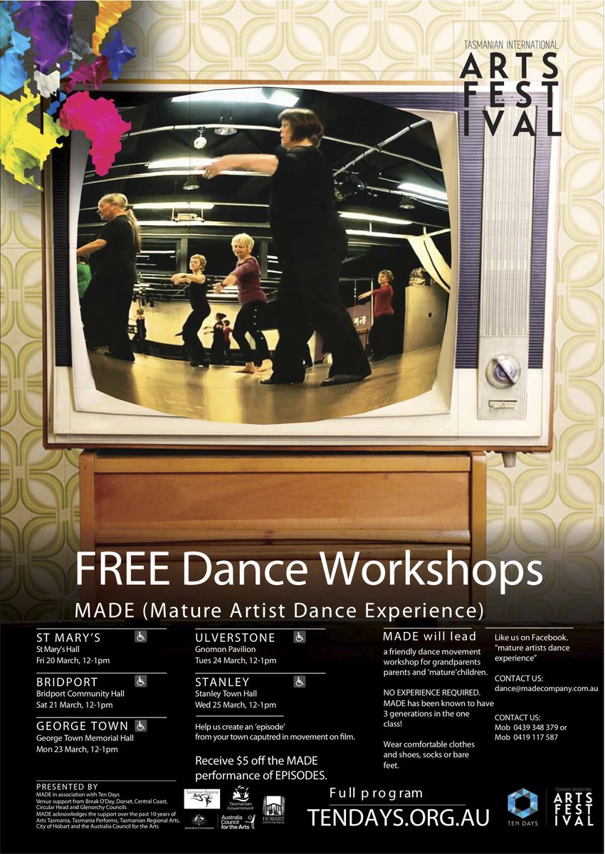 Regional Tasmania WORKSHOP programme 23-38 March  Any queries please contact dance@madecompany.com.au