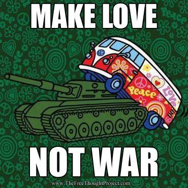 FreeandEqual's tweet photo. #Love, not #war.

Via @MintPressNews @TFTPROJECT http://t.co/kzilQgFNmR