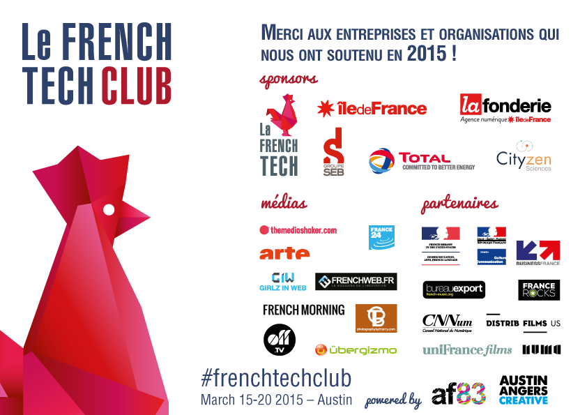 FrenchTechClub's tweet photo. Bref... le #FrenchTechClub à #Austin pour #SXSW2015 c'est grâce à eux ! #FrenchTech #innovation #musique #cinéma http://t.co/dxQ1RjNt4l