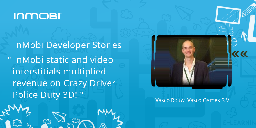 InMobi's tweet photo. "InMobi video interstitials multiplied revenue on Crazy Driver Police Duty 3D!" says @VascoGames #InMobiDevStories http://t.co/YmdSmNAqzS