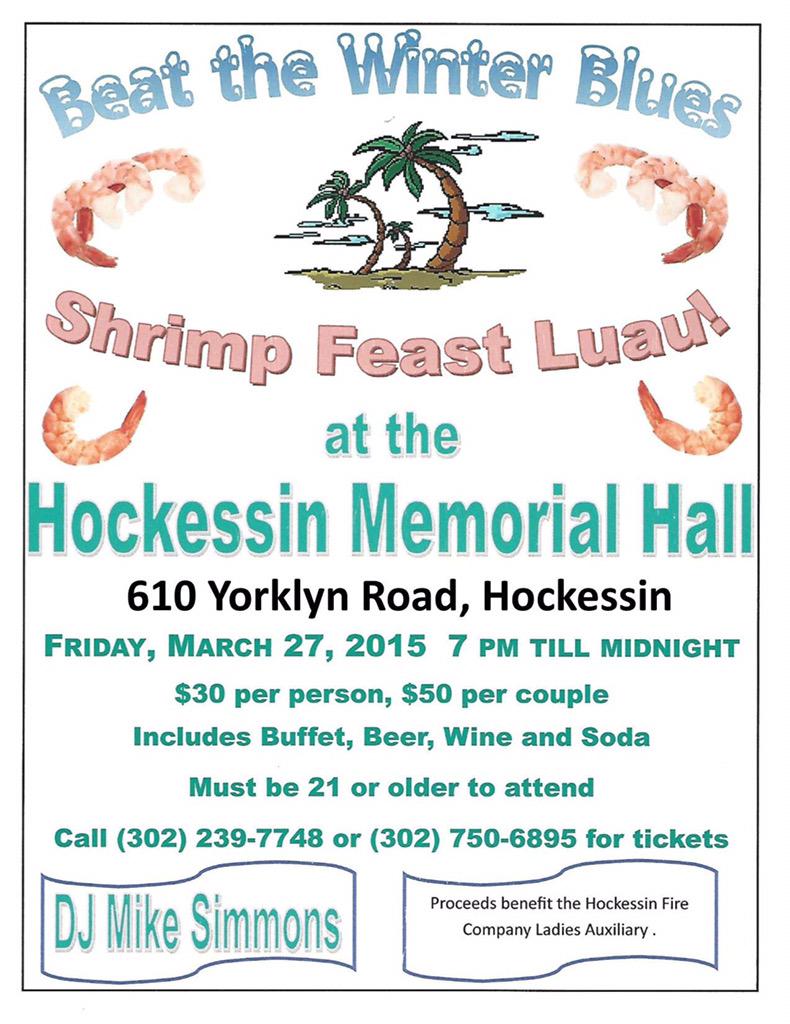 It's only a few days away, the Ladies Shrimp Feast at Hockessin Memorial Hall. Get your tickets today!
