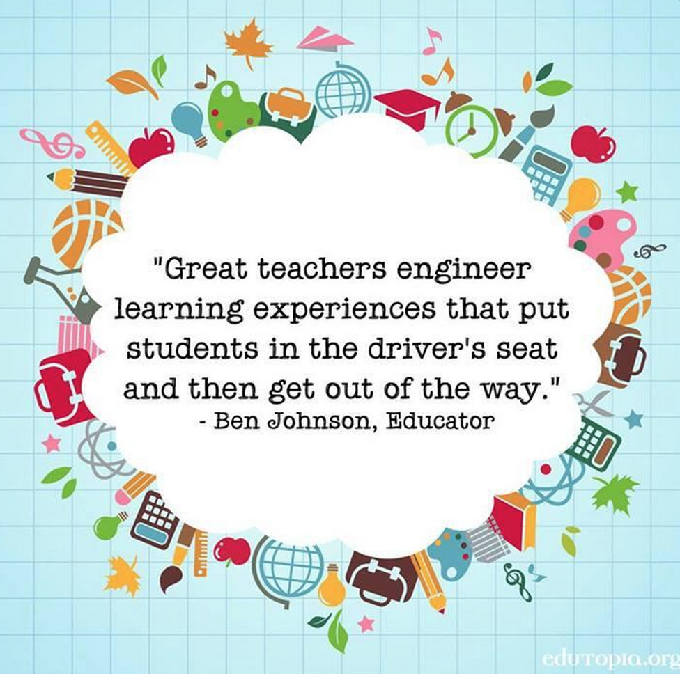 justintarte's tweet photo. Great teachers engineer learning experiences that put students in the driver's seat &amp; then get out of the way #edchat http://t.co/mOzzZXir3O